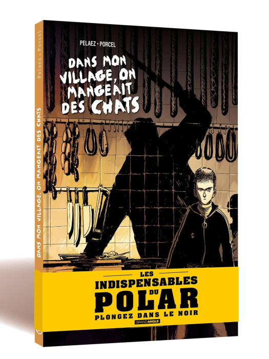 Emprunter Dans mon village on mangeait des chats (Les indispensables du polar) livre