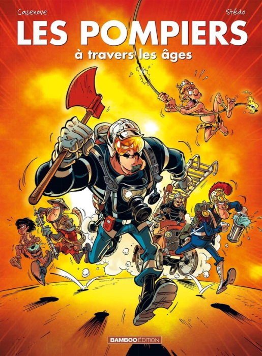 Emprunter Les Pompiers : Les Pompiers à travers les âges livre