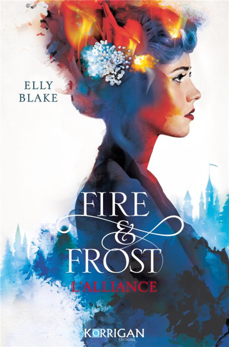 Emprunter Fire & Frost Tome 1 : L'alliance livre