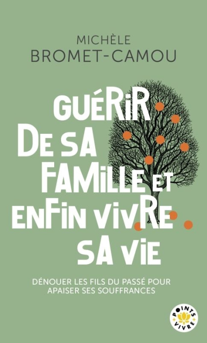 Emprunter Guérir de sa famille et enfin vivre sa vie. Les bienfaits de la psychogénéalogie livre