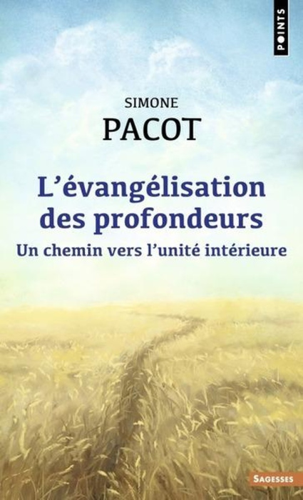 Emprunter L'évangélisation des profondeurs. Un chemin vers l'unité intérieure livre