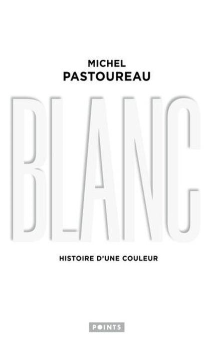 Emprunter Blanc. Histoire d'une couleur, Edition limitée livre