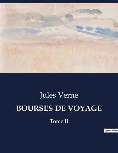 Emprunter Bourses de voyage. Tome II livre