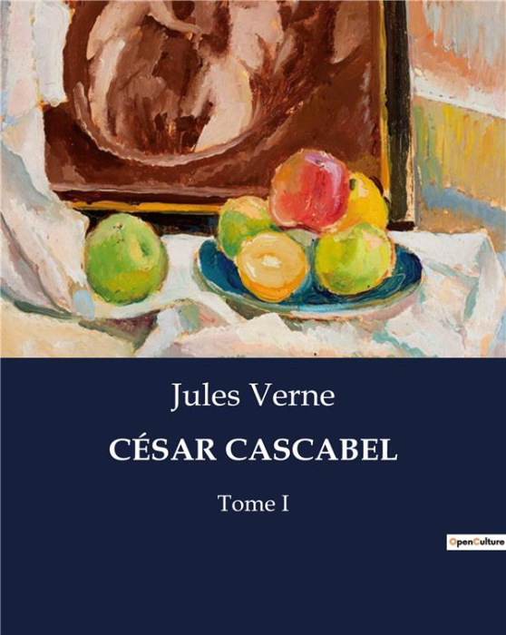Emprunter CÉSAR CASCABEL. Tome I livre