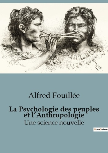 Emprunter La Psychologie des peuples et l'Anthropologie. Une science nouvelle livre