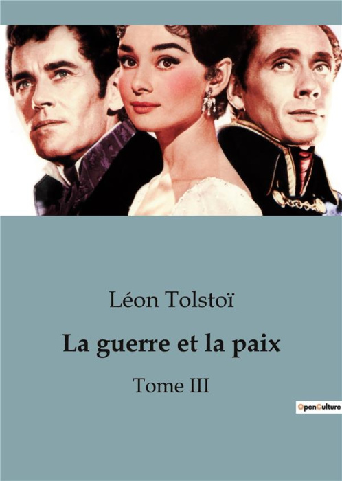 Emprunter La guerre et la paix. Tome III livre