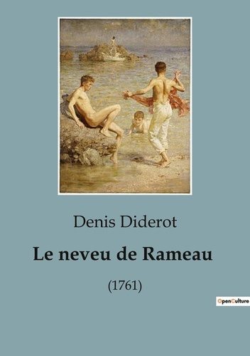 Emprunter Le neveu de Rameau. Dialogue philosophique et satirique sur la société et la nature humaine livre