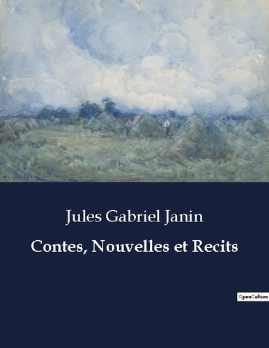 Emprunter Contes, Nouvelles et Recits. Histoires et récits du XIXe siècle par Jules Janin livre