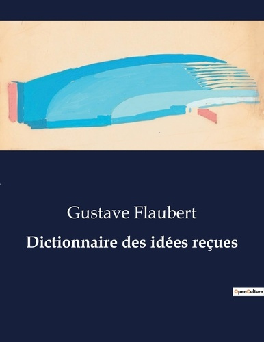 Emprunter Dictionnaire des idées reçues. . livre
