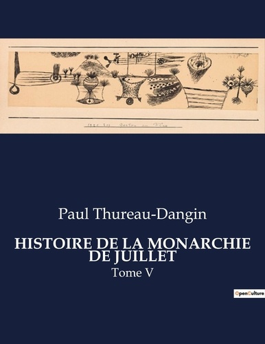 Emprunter Histoire de la monarchie de juillet. Tome V livre