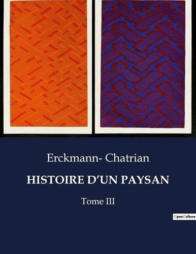 Emprunter Histoire d'un paysan. Tome III livre
