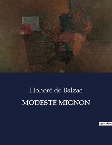 Emprunter Modeste mignon. Les épreuves d'une famille face à la ruine et à la trahison livre