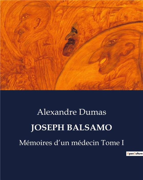 Emprunter Joseph balsamo. Mémoires d'un médecin Tome I livre
