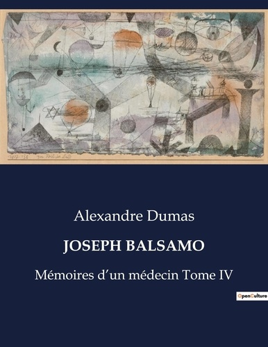 Emprunter Joseph balsamo. Mémoires d'un médecin Tome IV livre