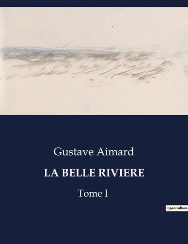 Emprunter La belle riviere. Une odyssée sauvage au coeur de l'Amérique du Nord. livre