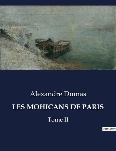 Emprunter Les mohicans de paris. Tome II livre