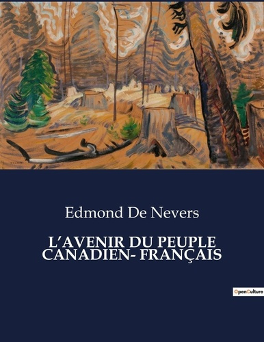 Emprunter L'AVENIR DU PEUPLE CANADIEN- FRANÇAIS. . livre