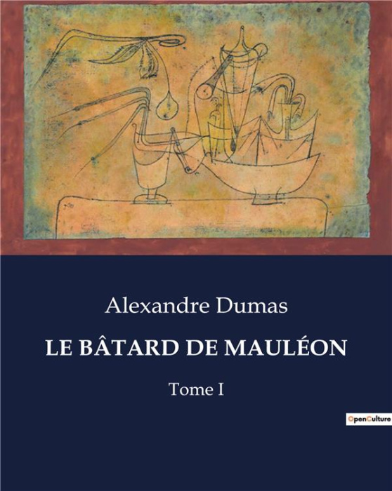 Emprunter LE BÂTARD DE MAULÉON. Tome I livre