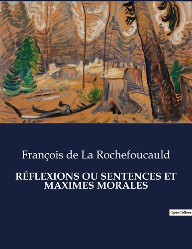 Emprunter RÉFLEXIONS OU SENTENCES ET MAXIMES MORALES. . livre