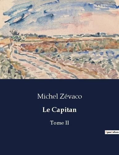 Emprunter Le Capitan. Tome II livre