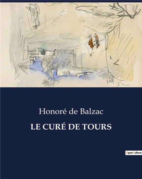 Emprunter LE CURÉ DE TOURS. . livre