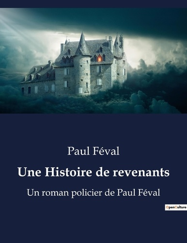 Emprunter Une Histoire de revenants. Quand les légendes bretonnes prennent vie livre
