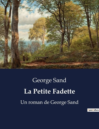 Emprunter La Petite Fadette. Un roman de George Sand livre