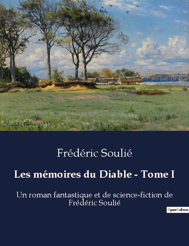 Emprunter Les mémoires du Diable - Tome I. Un pacte diabolique au coeur des transitions humaines livre