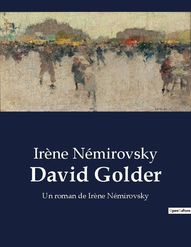 Emprunter David Golder. Un roman de Irène Némirovsky livre