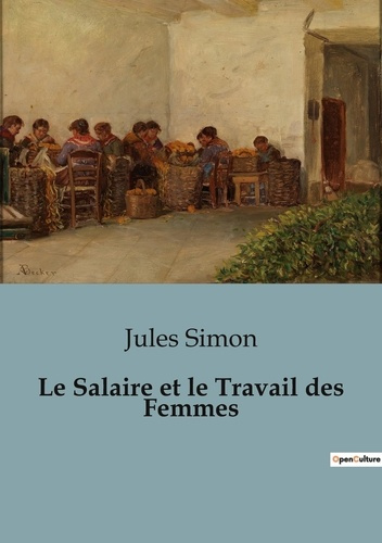 Emprunter Le salaire et le travail des femmes livre