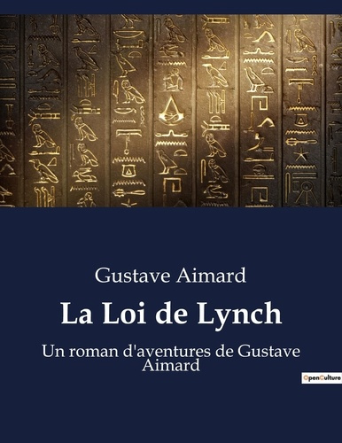 Emprunter La Loi de Lynch. Une exploration des tensions et des alliances dans l'Ouest américain du XIXe siècle livre