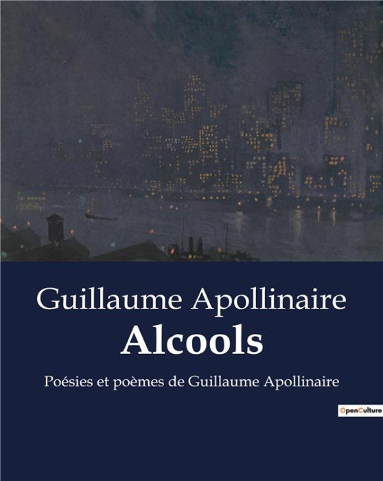 Emprunter Alcools. Poésies et poèmes de Guillaume Apollinaire livre