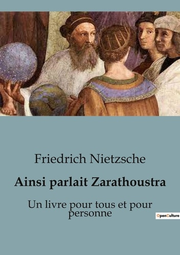 Emprunter Ainsi parlait Zarathoustra. Un livre pour tous et pour personne livre