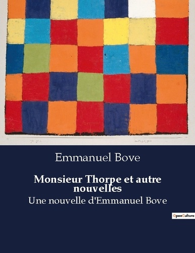 Emprunter Monsieur thorpe et autre nouvelles. Une nouvelle d emmanuel bove livre