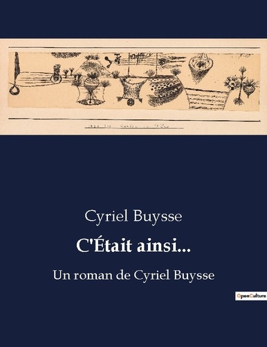 Emprunter C'Était ainsi.... Un roman de Cyriel Buysse livre