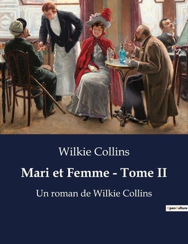 Emprunter Mari et Femme - Tome II. Les secrets d'un mariage victorien révélé livre