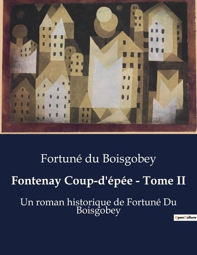 Emprunter Fontenay Coup-d'épée - Tome II. L'honneur en jeu dans le Paris du XIXe siècle livre