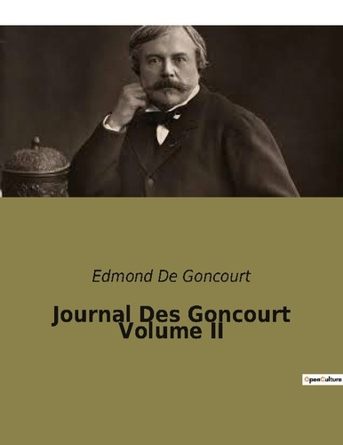 Emprunter Journal Des Goncourt. Tome 2 livre