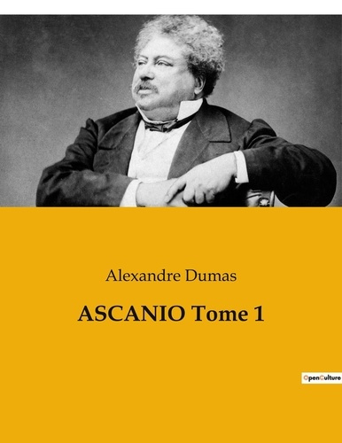 Emprunter ASCANIO Tome 1. Les aventures d'Ascanio au coeur de la Renaissance française livre