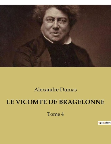 Emprunter Le vicomte de bragelonne. Les aventures du Vicomte de Bragelonne: un voyage à travers l'histoire et livre