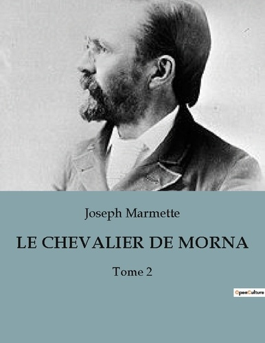 Emprunter Le chevalier de mornac. Chronique de la Nouvelle-France: Conflits et Espoirs en 1664 livre