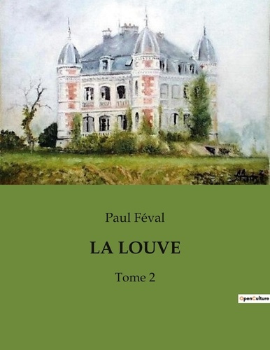 Emprunter La louve. Tome 2 livre