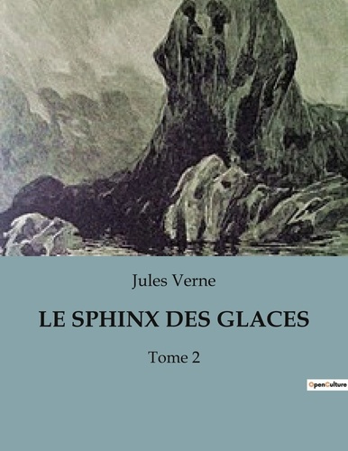 Emprunter Le sphinx des glaces. Une aventure polaire inspirée par Edgar Allan Poe livre