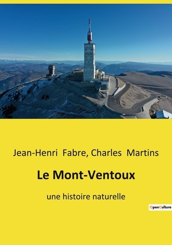 Emprunter Le Mont-Ventoux. Une histoire naturelle livre