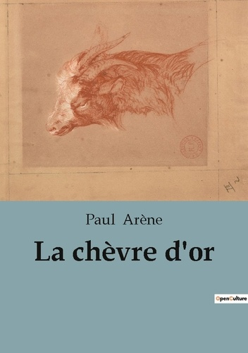 Emprunter La chèvre d'or livre