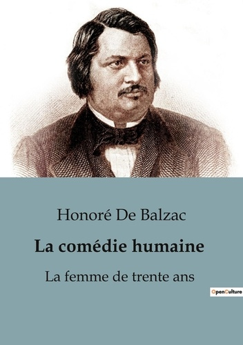 Emprunter La femme de trente ans. La comedie humaine livre