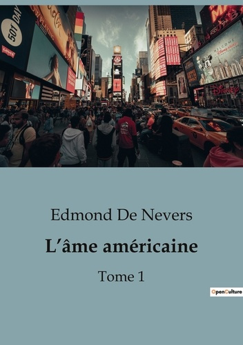 Emprunter L'âme américaine. Tome 1,Les origines. - La vie historique livre