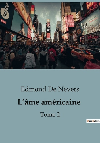 Emprunter L'âme américaine. Tome 2, L'évolution - A travers la vie américaine. Vers l'avenir livre
