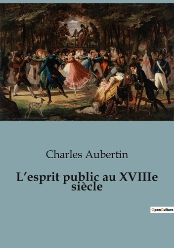 Emprunter L'esprit public au XVIIIe siècle livre