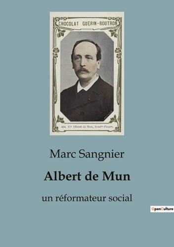 Emprunter Albert de Mun. un réformateur social livre